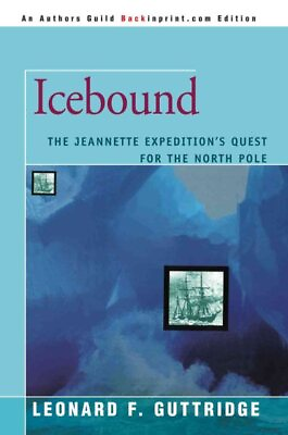 #ad Icebound:the Jeannette Expedition#x27;s Ques Paperback by Guttridge Leonard F.... $28.48
