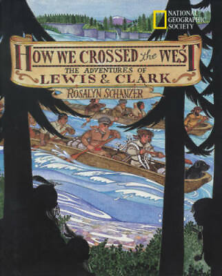 #ad How We Crossed The West: The Adventures Of Lewis And Clark Paperback GOOD $4.97