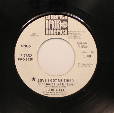 #ad Laura Lee Soul Promo 45 Love#x27;S Got Me Tired But I Ain#x27;T Tired Of Love $5.99