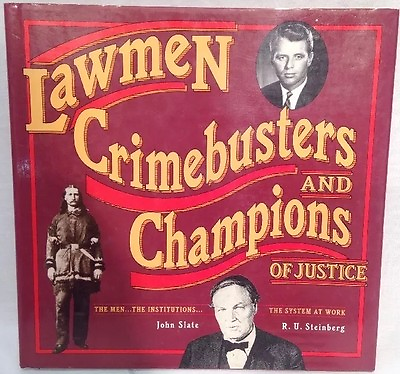 #ad Lawmen Crimebusters and Champions of Justice John Slate Hardcover Dust Jacket $16.95