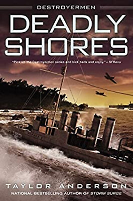 #ad Deadly Shores : Destroyermen Hardcover Taylor Anderson $5.89
