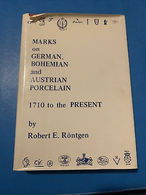#ad Marks on German Bohemian and Austrian Porcelain Rontgen 1981 HCDJ VG Guide $12.99