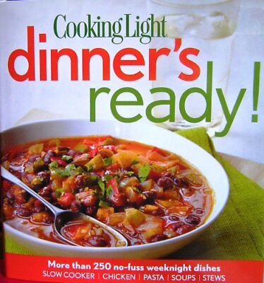 #ad Cooking Light Dinner#x27;s Ready : 250 Easy Weeknight Soups Stews Slow Cooker ... $4.59