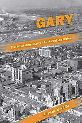 #ad Gary the Most American of All American Paperback by O#x27;Hara S. Paul Good $5.88