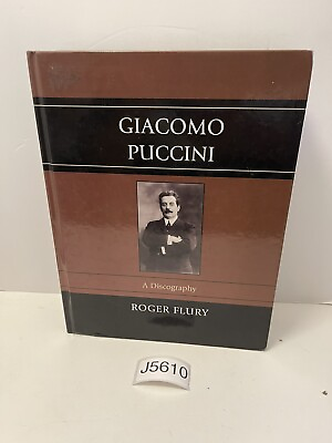 #ad Giacomo Puccini : A Discography by Roger Flury 2012 Hardcover $99.99