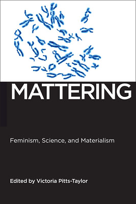 #ad Mattering: Feminism Science And Materialism $35.22