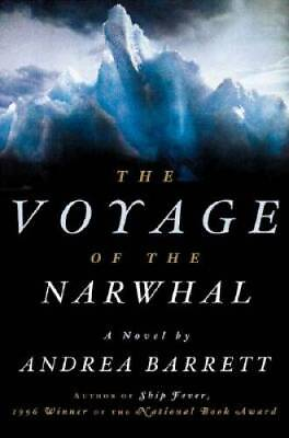 #ad The Voyage of the Narwhal Hardcover By Barrett Andrea ACCEPTABLE $3.78