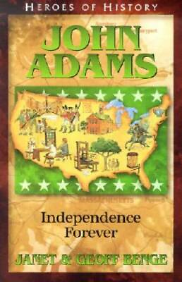 #ad John Adams: Independence Forever Heroes of History Paperback GOOD $4.18