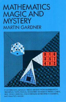 #ad Mathematics Magic and Mystery by Gardner Martin $4.75