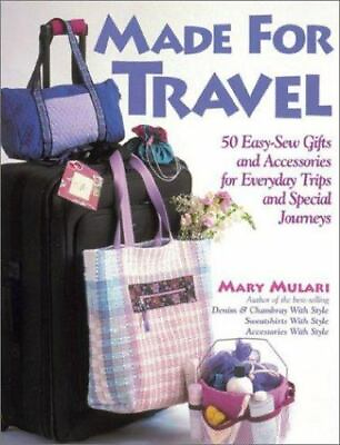 #ad Made for Travel: 50 Easy Sew Gifts and Accessories for Everyday Trips and... $4.58