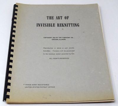 #ad 1954 The Art Of Invisible Reknitting Fabricon CO Chicago Illinois Book $99.99