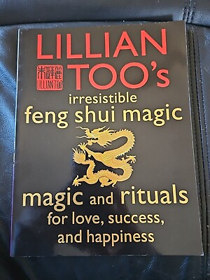 #ad Lillian Too#x27;s Irresistible Feng Shui Magic: Magic and Rituals FREE SHIPPING $11.11