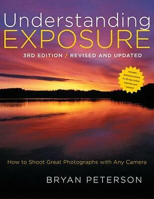 #ad Understanding Exposure 3rd Edition: How to Shoot Great Photographs with GOOD $4.08