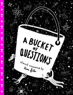 #ad A Bucket of Questions Hardcover By Fite Tim VERY GOOD $4.85