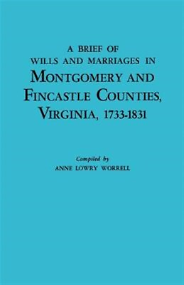 #ad Brief of Wills amp; Marriages in Montgomery amp; Fincastle Counties Virginia 1773... $20.00