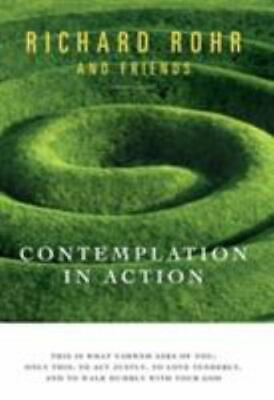 #ad Contemplation in Action by Rohr Richard in New $11.98