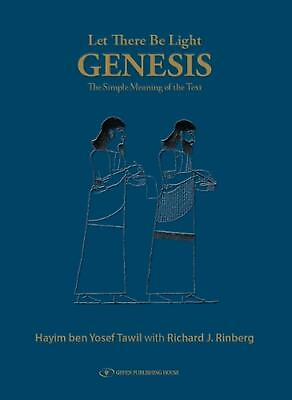 #ad Let There Be Light Genesis: The Simple Meaning of the Text by Hayim Ben Yosef Ta $39.49