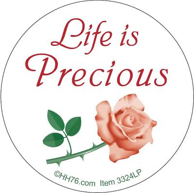 #ad Life is Precious Pro Life Sticker $45.00