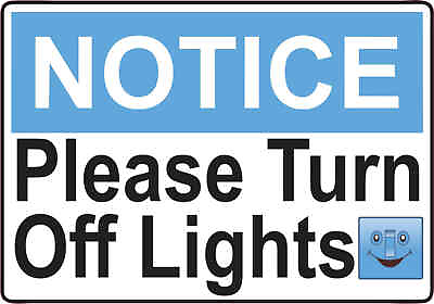 5x3.5 Blue Notice Please Turn Off Lights Sticker Vinyl Door Sign Stickers Signs $6.99