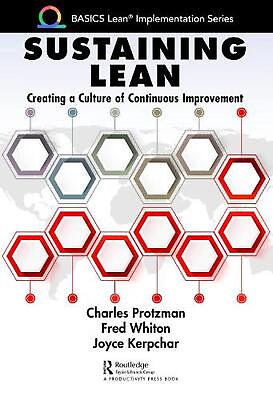 #ad Sustaining Lean: Creating a Culture of Continuous Improvement by Charles Protzma $59.75