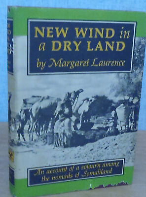 #ad NEW WIND IN A DRY LAND Margaret Laurence 1963 1ed Somali Nomads Horn of Africa $35.00