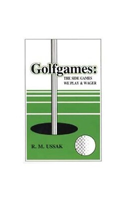 #ad Golfgames: The Side Games We Play and Wager by Ussak Rich Paperback softback $6.17