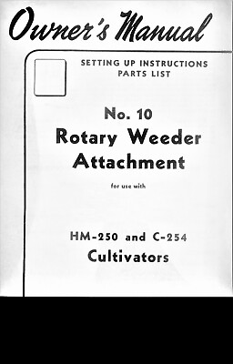 #ad IH Rotary Weeder Attachment No. 10 Owner#x27;s Manual McCormick Deering HM 250 C 254 $20.00