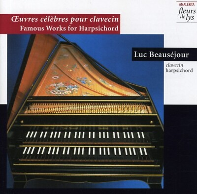 #ad Luc Beausejour Oeuvres Celebres Pour Clavecin New CD Canada Import $21.57