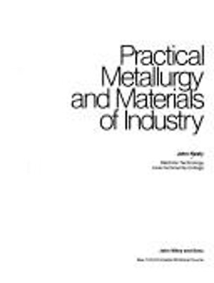 #ad Practical Metallurgy and Materials of Industry Hardcover John Nee $9.39