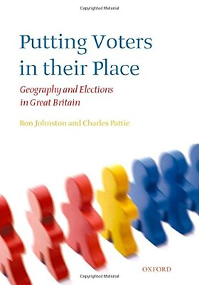 #ad PUTTING VOTERS IN THEIR PLACE: GEOGRAPHY AND ELECTIONS IN By Ron Johnston Mint $32.75