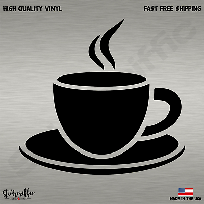 #ad Coffee Cup Cappuccino Cafe Tea Vinyl Die Cut Car Decal Sticker FREE SHIPPING $1.99