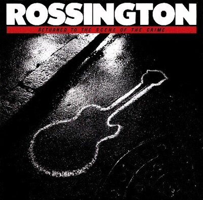 #ad Rossington Returned to the Scene of the Crime New CD $15.77