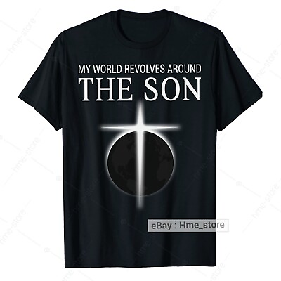 #ad My World Revolves Around The Son Cross Light Of God T Shirt Christian Jesus Chri $14.95