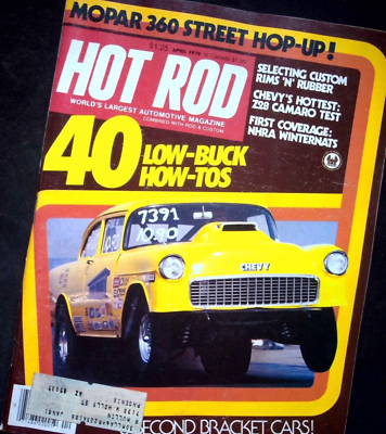 #ad HOT ROD WORLD#x27;S LARGEST AUTOMOTIVE MAGAZINE VOLUME 32 NUMBER 4 APRIL 1979 $5.56