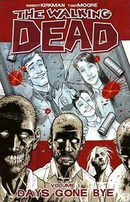 #ad The Walking Dead Vol. 1: Days Gone Bye Paperback By Robert Kirkman GOOD $4.15