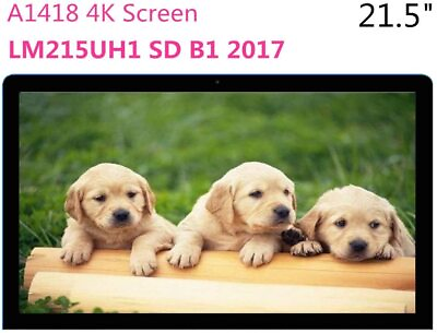 #ad 21.5#x27;#x27;A1418 4K LCD Screen Display LM215UH1 SD B1 For iMac Mid 2017 MNDY2 MNE02 $369.00