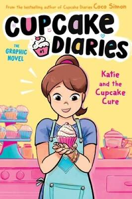 #ad Katie and the Cupcake Cure The Graphic Novel 1 Cupcake Diaries: The Gr GOOD $5.91