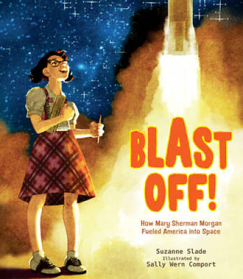 #ad Blast Off: How Mary Sherman Morgan Fueled America into Space VERY GOOD $4.91
