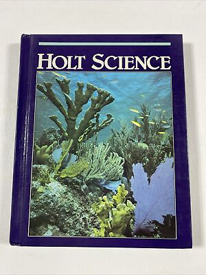 #ad Holt Science Holt Rinehart And Winston Publishers Hardcover 1986 $23.21
