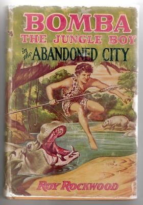 #ad Bomba the Jungle Boy in the Abandoned City by Roy Rockwood First Edition $25.00