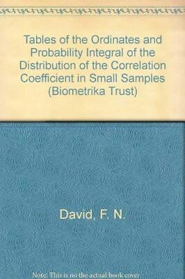 #ad TABLES OF THE ORDINATES AND PROBABILITY INTEGRAL OF THE By F. N. David EXCELLENT $167.95
