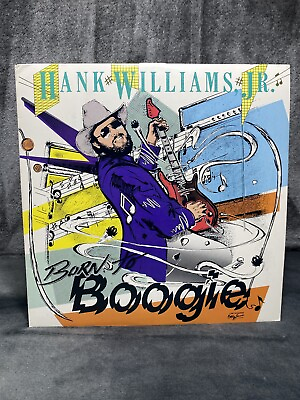 #ad HANK WILLIAMS JR. BORN TO BOOGIE VINYL 1987 VG $9.99