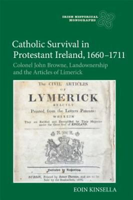 #ad Catholic Survival in Protestant Ireland 1660 1711 : Colonel John Browne HC VG $89.95
