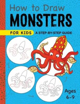 #ad How to Draw Monsters for Kids: A Step by Step Guide for Kids Ages 6 9 Ho GOOD $5.96