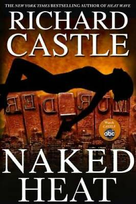 #ad Naked Heat Nikki Heat Hardcover By Castle Richard GOOD $3.98