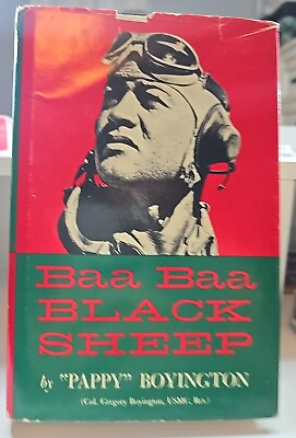 #ad Baa Baa Black Sheep Pappy Boyington HCDJ Inscribed amp; Signed Nice $99.99
