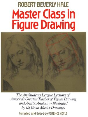 #ad Master Class in Figure Drawing by Hale Robert Beverly Paperback softback The $8.80