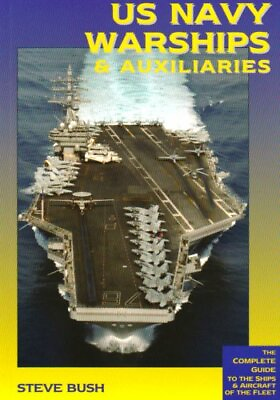 #ad US Navy Warships and Auxiliaries by Bush Steve Paperback Book The Fast Free $6.61