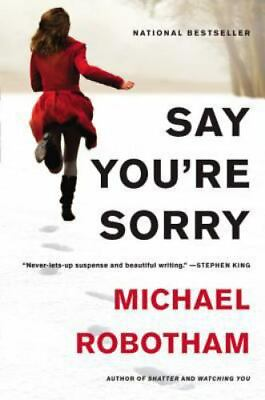 #ad Say You#x27;re Sorry Joseph O#x27;Loughlin Paperback By Robotham Michael GOOD $5.52