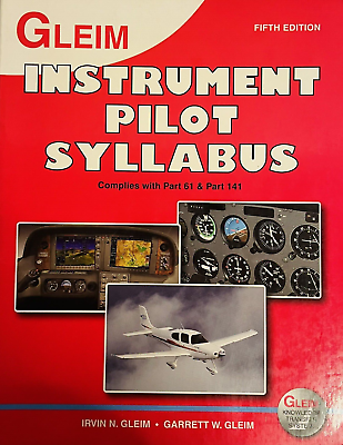 #ad Gleim Instrument Pilot Syllabus 5th Edition Paperback by Irvin and Garrett Gleim $9.99